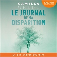 Camilla Grebe - Le journal de ma disparition.