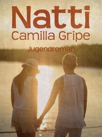 Camilla Gripe et Birgitta Kicherer - Natti.