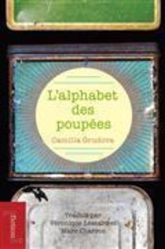 Camilla Grudova - L'alphabet des poupées.