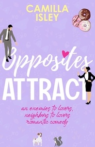  Camilla Isley - Opposites Attract - First Comes Love, #1.