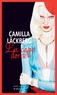 Camilla Läckberg - La cage dorée - La vengeance d'une femme est douce et impitoyable.