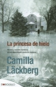 Camilla Läckberg - La princesa de Hielo.