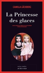 Téléchargement du livre électronique Kindle La princesse des glaces  par Camilla Läckberg 9782742798193 in French