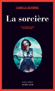 Livres google download La sorcière iBook FB2 CHM in French par Camilla Läckberg