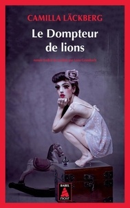 Téléchargement du livre de texte Le dompteur de lions (Litterature Francaise) 9782330109585