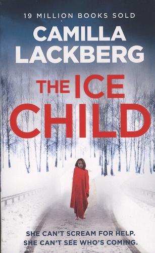 Camilla Läckberg - The Ice Child.