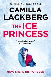 Camilla Läckberg - The Ice Princess.