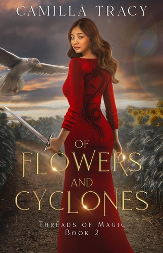  Camilla Tracy - Of Flowers and Cyclones - Threads of Magic, #2.