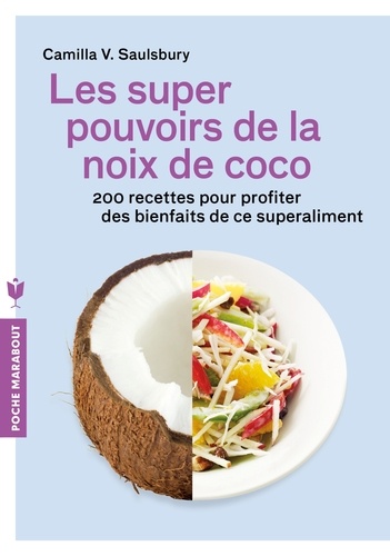 Les super pouvoirs de la noix de coco