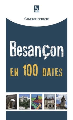 Camille Abbiateci et Monique Bouveresse - Besançon en 100 dates.
