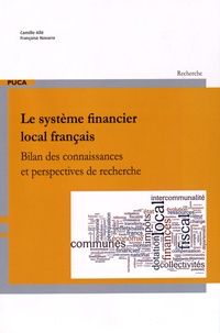 Camille Allé et Françoise Navarre - Le système financier local français - Bilan des connaissances et perspectives de recherche.