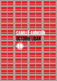 Camille Ammoun - Octobre Liban.
