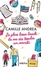 Camille Andrea - Le plus beau lundi de ma vie... tomba un mardi !.