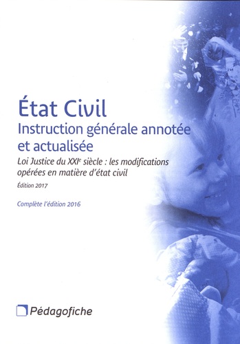 Camille Andrieu et Emilie Audigié - Etat Civil - Instruction générale annotée et actualisée, 3 volumes. 1 Clé Usb