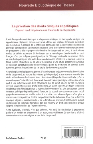 La privation des droits civiques et politiques. L'apport du droit pénal à une théorie de la citoyenneté