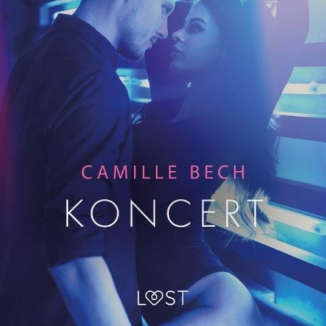 Camille Bech et - Kap - Koncert - opowiadanie erotyczne.