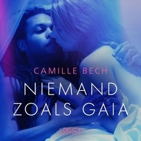 Camille Bech et Margery Surrey - Niemand zoals Gaia - erotisch verhaal.
