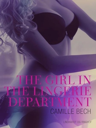 Camille Bech et Olivia Camilleri - The Girl in the Lingerie Department - An Erotic Christmas Tale.