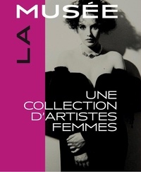 Téléchargez des livres audio en français La Musée - Une collection d'artistes femmes MOBI FB2 en francais