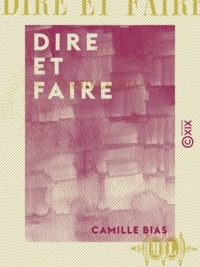Camille Bias - Dire et Faire.