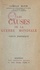 Les causes de la Guerre mondiale. Précis historique