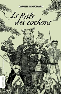 Le role des cochons