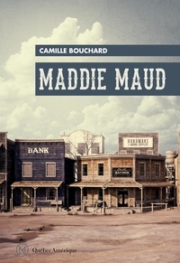 Livres à télécharger ipod Maddie Maud 9782764438916 par Camille Bouchard (French Edition)