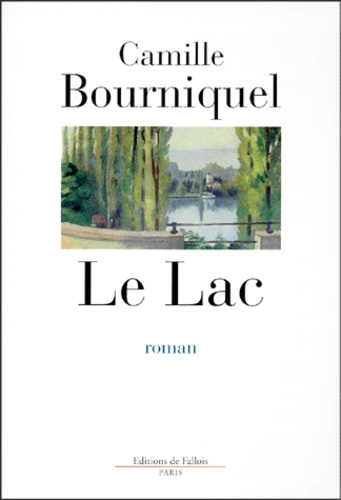 Camille Bourniquel - Le lac.