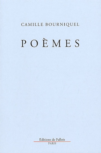 Camille Bourniquel - Poèmes.