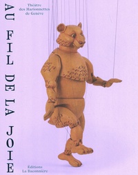 Camille Bozonnet et Lucile Bodson - Au fil de la joie - Théâtre des Marionnettes de Genève.