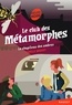 Camille Brissot - Le club des Métamorphes  : Le chapiteau des ombres.