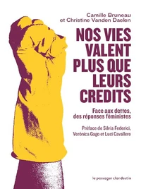 Nos vies valent plus que leurs crédits