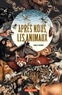 Camille Brunel - Après nous, les animaux.