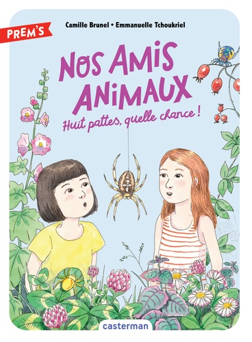 Nos amis animaux Tome 2 Huit pattes, quelle chance !