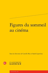 Figures du sommeil au cinéma