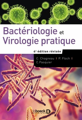 Bactériologie et Virologie pratique 4e édition revue et corrigée