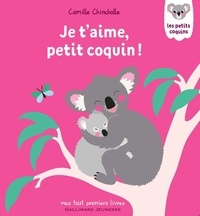Camille Chincholle - Les petits coquins  : Je t'aime, petit coquin !.