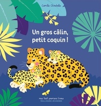Camille Chincholle - Les petits coquins  : Un gros câlin, petit coquin !.