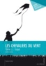Camille Cosnier - Les Chevaliers du vent Tome 1 : .