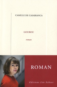 Camille de Casabianca - Gourou.