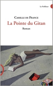 Camille de France - La pointe du Gitan.