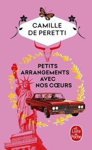 Camille de Peretti - Petits arrangements avec nos coeurs.