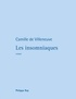 Camille de Villeneuve - Les insomniaques.