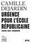 Urgence pour l'école républicaine. Exigence, équité, transmission