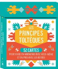 Les principes toltèques
