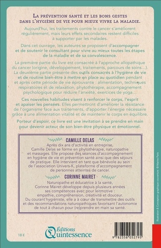 Accompagnement du corps et de l'esprit face au cancer. Préserver une qualité de vie avec la naturopathie