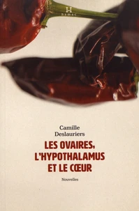 Les ovaires, l'hypothalamus et le coeur