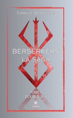 Berserkers - Tome 2. Double jeu
