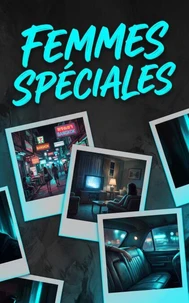 Femmes Spéciales