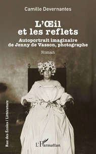 L’oeil et les reflets